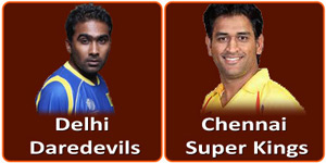 Chennai Super Kings vs Delhi Daredevils