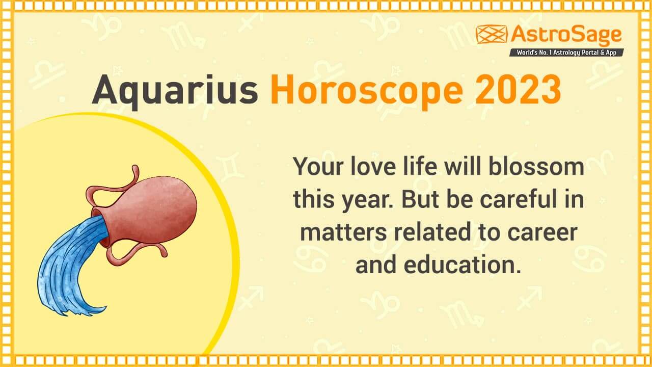 Check out Aquarius Horoscope 2023 here!