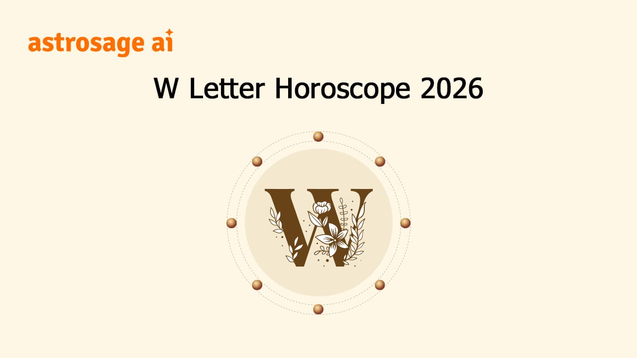 Read W Letter Horoscope 2026 & Get Insights
