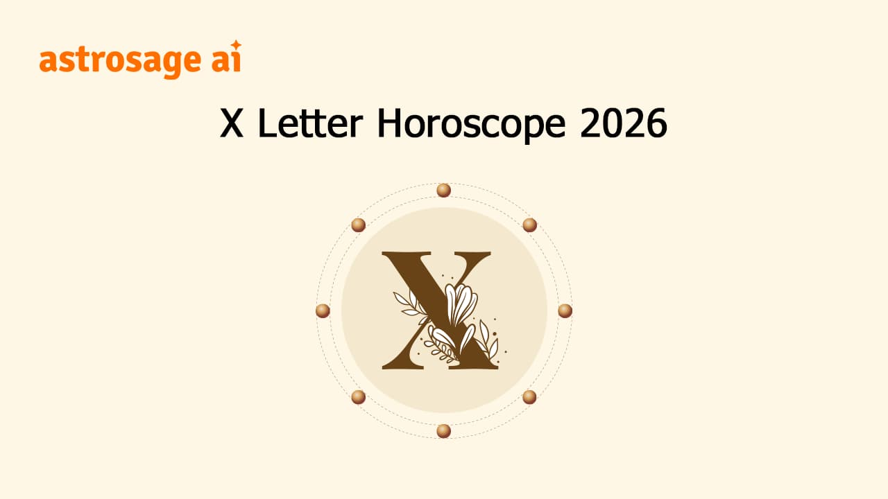 Read X Letter Horoscope 2026 & Get Insights