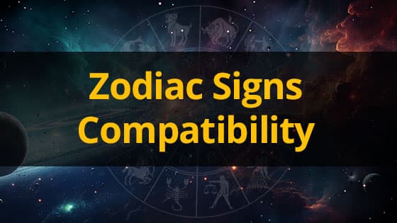   Zodiac Signs, Dates, Compatibility & Meanings