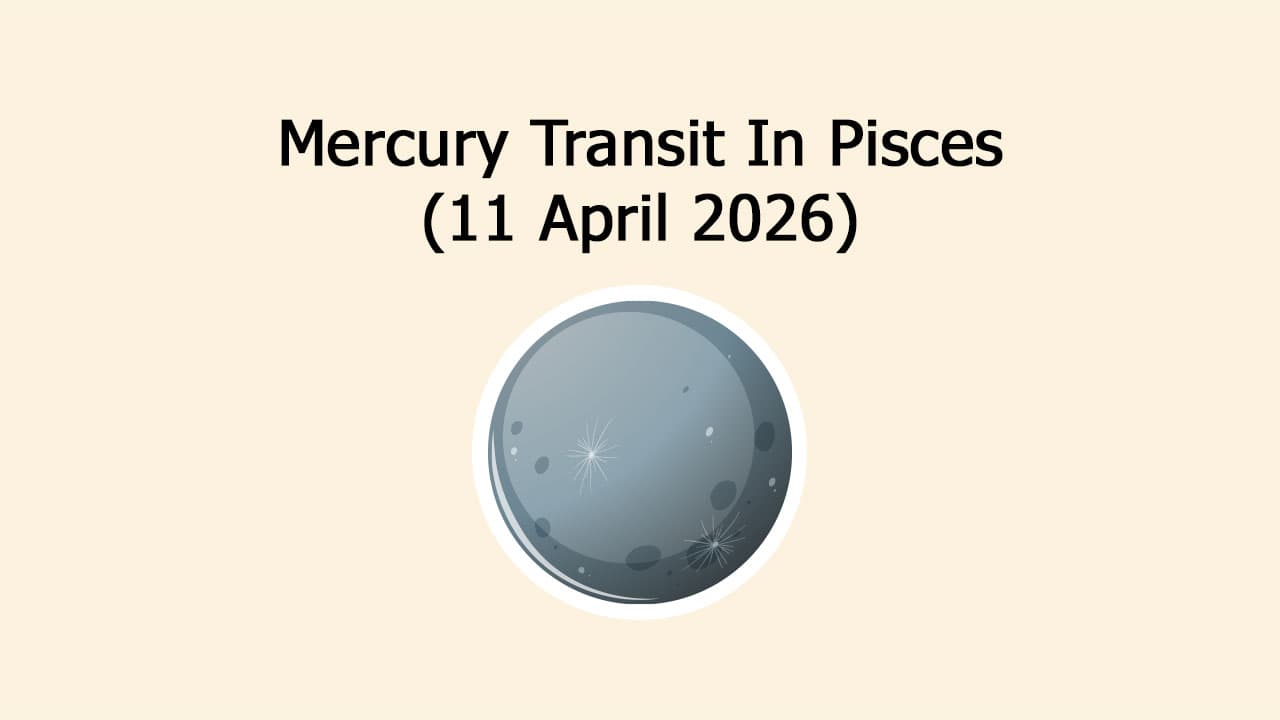Mercury Transit In Pisces 2026,