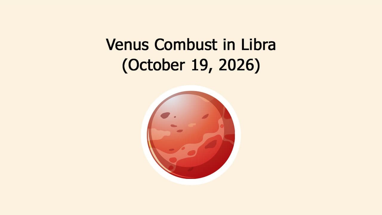 Venus Combust In Libra 2026