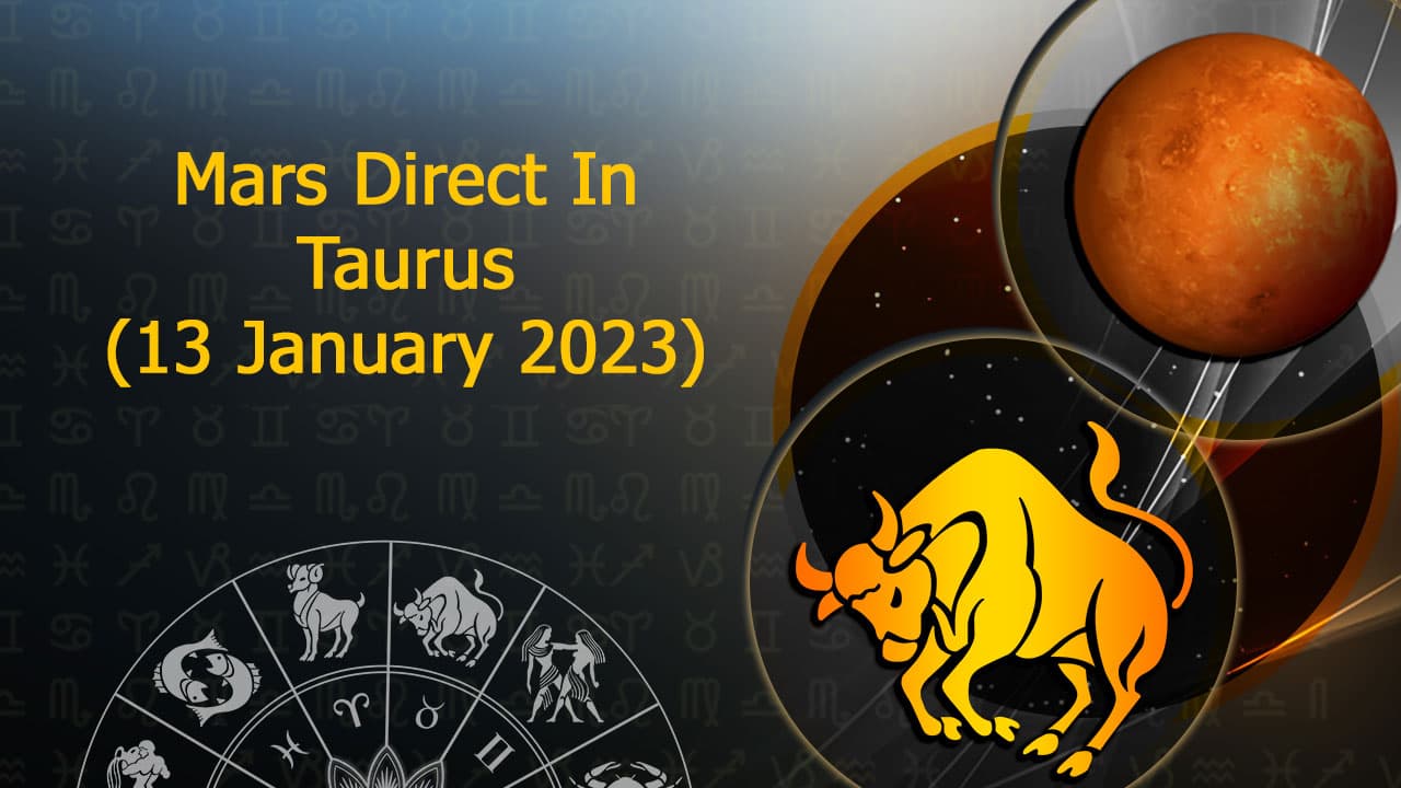 Special Effect Of Mars Direct In Taurus On 13 January 2023!