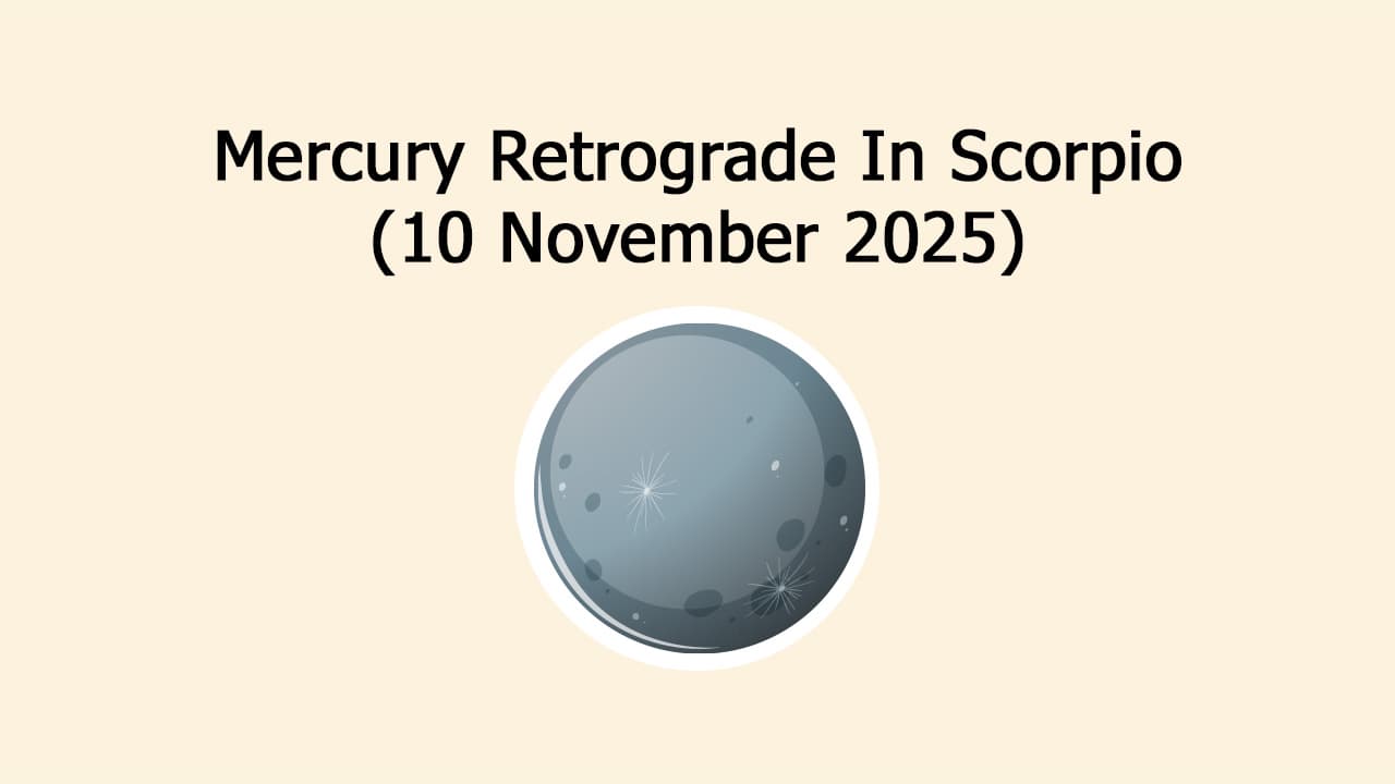 Learn About The Mercury Retrograde In Scorpio On November 10th, 2025!