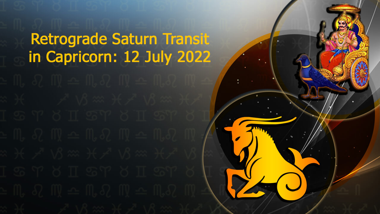 Retrograde Saturn Transit in Capricorn