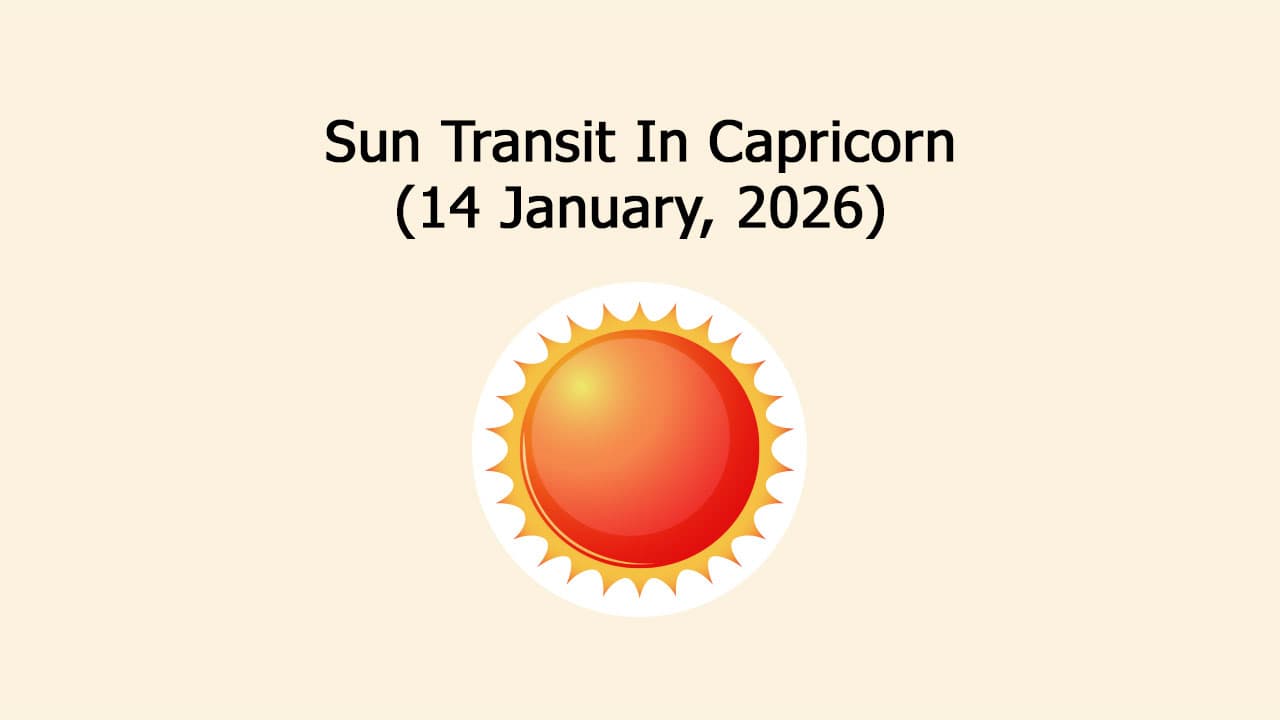 Sun Transit In Capricorn On 14 January, 2026