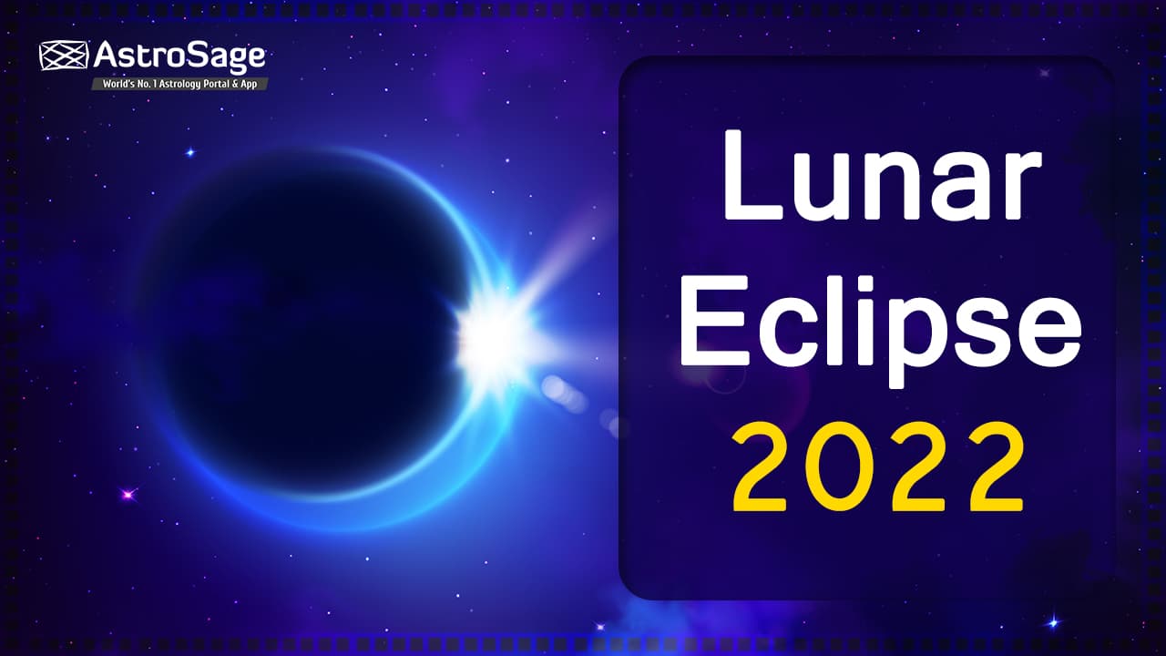 Lunar Eclipse 2022 Dates