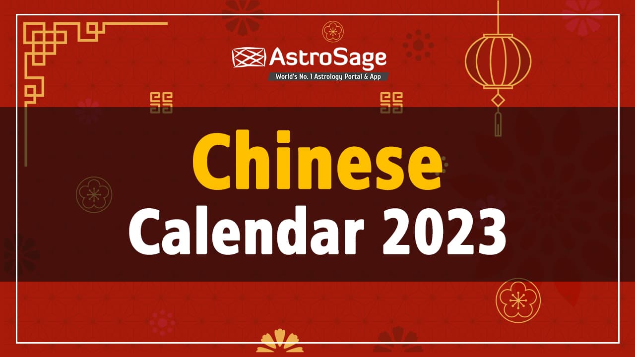 Chinese Calendar 2023 List Of Chinese Holidays 2023