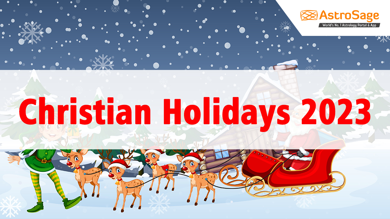 Complete List Of All The Christian Holidays 2023 