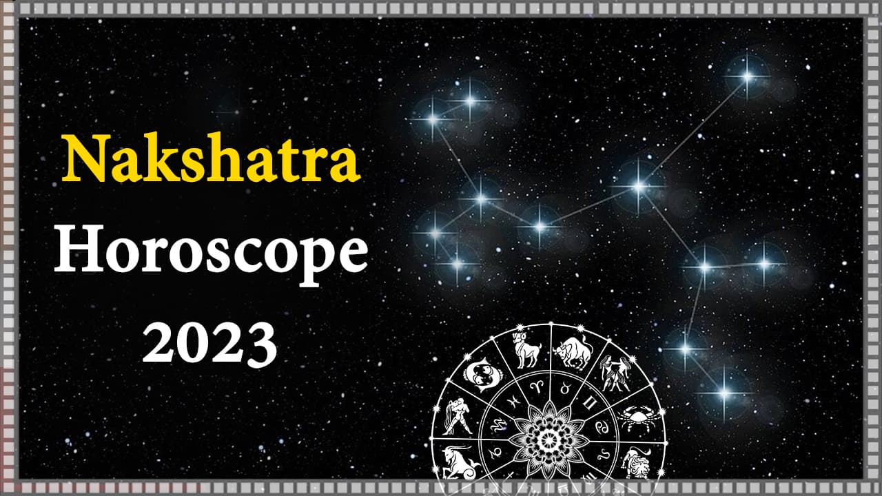 Nakshatra Horoscope 2023 Nakshatra Astrology Predictions 2023