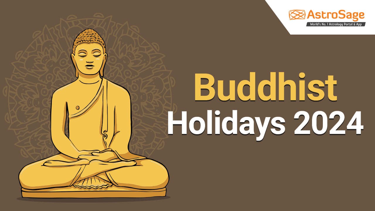 Buddhist Holidays 2024: Know All Details of Buddhist Holidays!