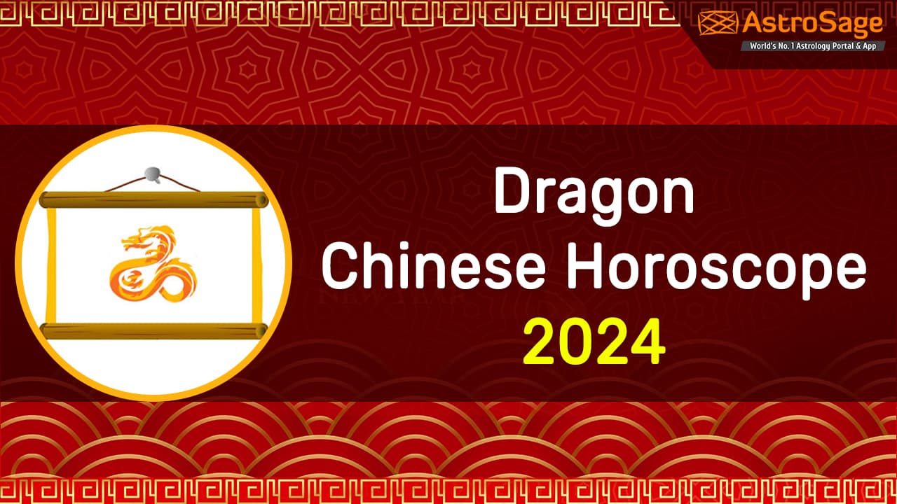 Dragon Chinese Horoscope 2024 