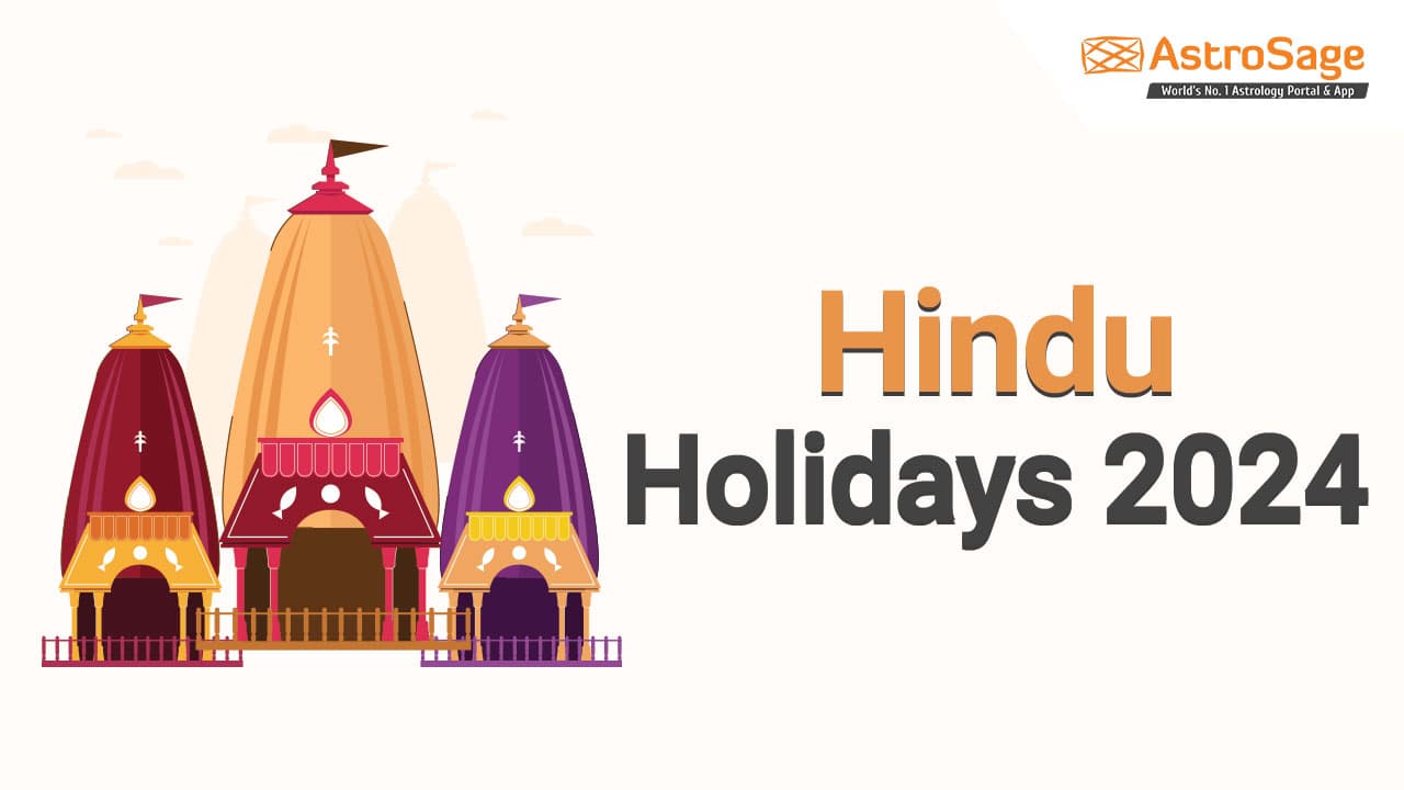 Hindu Holidays 2024 Check the List of Hindu Festivals & Holidays in 2024