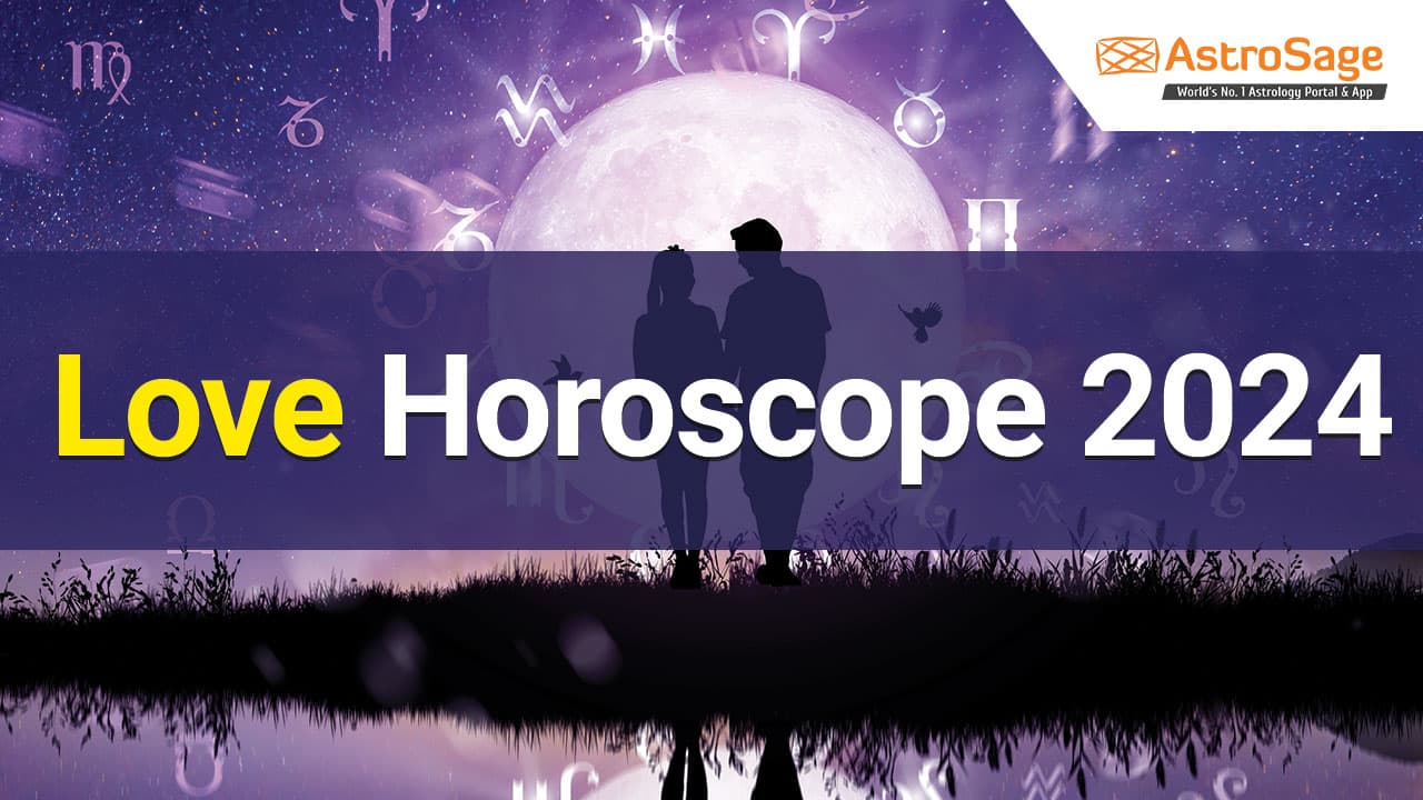 Love Horoscope 2024: What Will Your Love Life Behold In 2024?