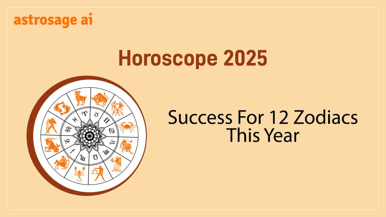 Horoscope 2025 Read What Your Horoscope Says For Year 2025!