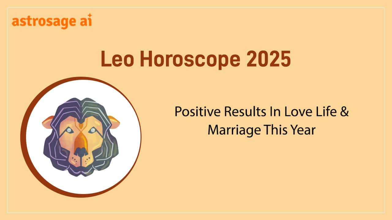 Leo Horoscope 2025