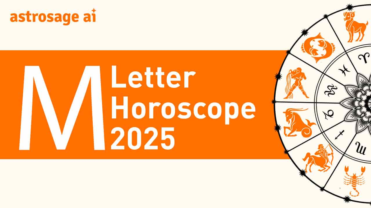 Read M Letter Horoscope 2025