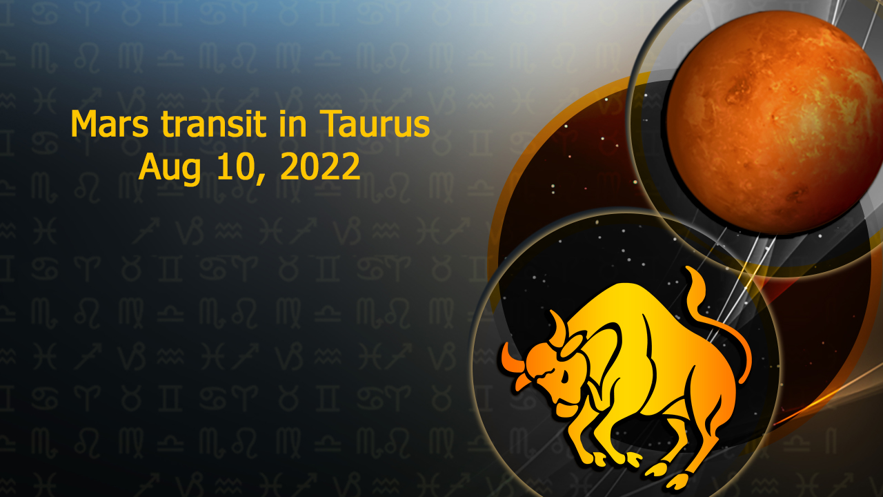 Mars Transit in Taurus Read to Know What’s In Store For All 12 Signs!