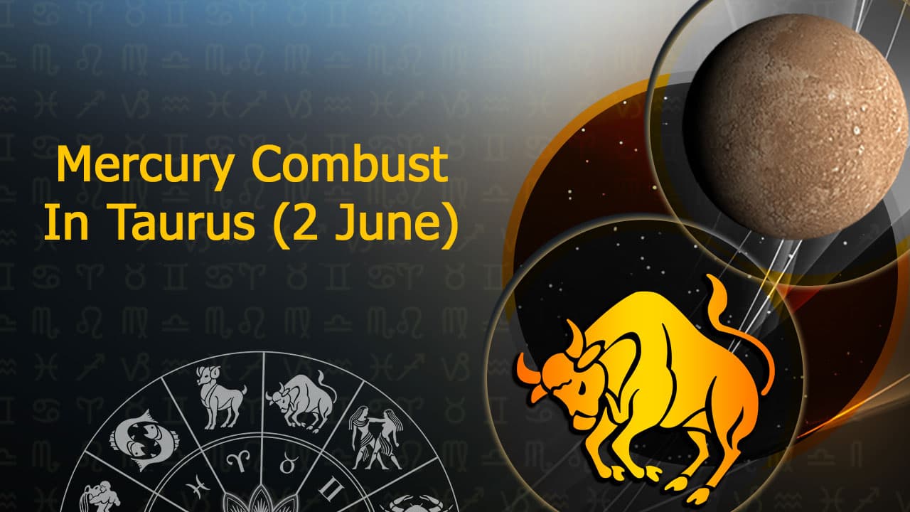 Learn Everything About Mercury Combust In Taurus on May 19th, 2024!