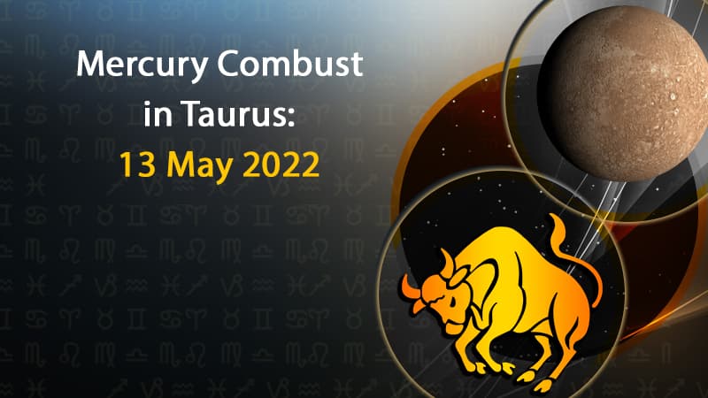Mercury Combust in Taurus