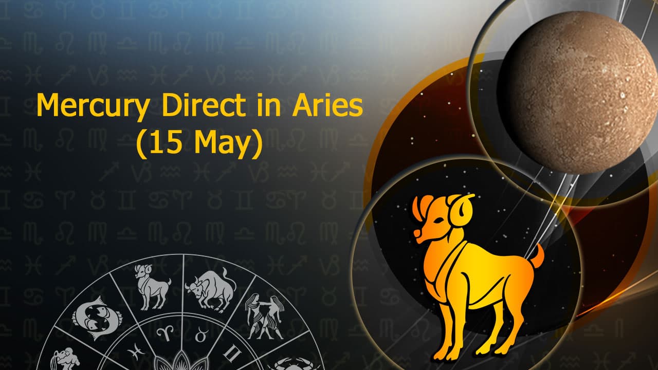 Discover All About Mercury Direct In Aries On 15 May 2023!