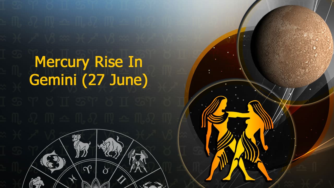 Learn About The Mercury Rise In Gemini On June 27th, 2024!