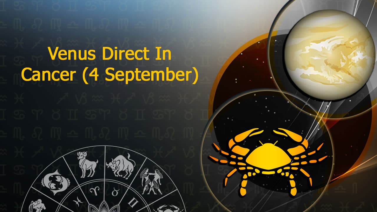 Take A Look At Venus Direct In Cancer On 4 September, 2023