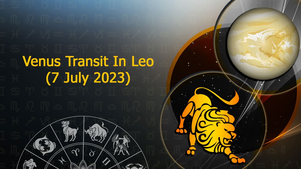 Know All About Venus Transit In Leo On 7 July 2023, Here!